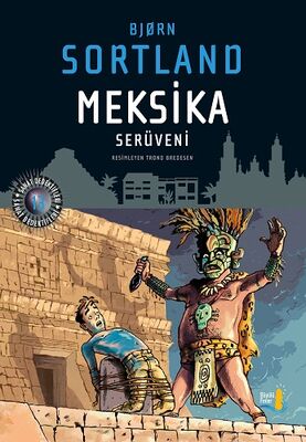 Meksika Serüveni - 1