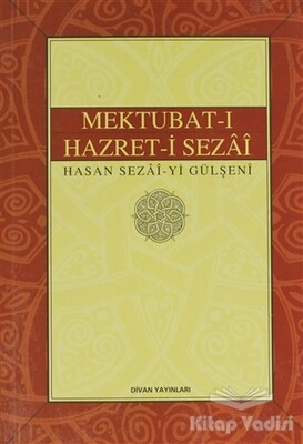 Mektubat-ı Hazret-i Sezai - Buhara Yayınları