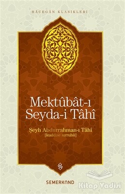 Mektubat-ı Seyda-i Tahi - Semerkand Yayınları