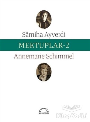 Mektuplar 2 - Kubbealtı Neşriyatı Yayıncılık