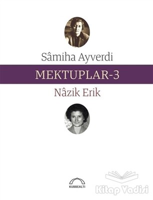 Mektuplar-3 - Kubbealtı Neşriyatı Yayıncılık