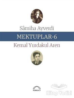 Mektuplar - 6 - Kubbealtı Neşriyatı Yayıncılık