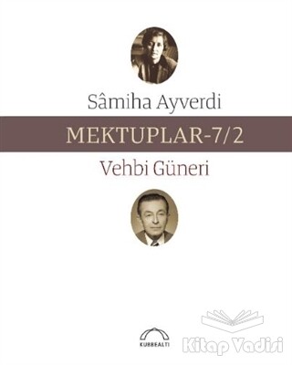 Mektuplar - 7 / 2 - Kubbealtı Neşriyatı Yayıncılık