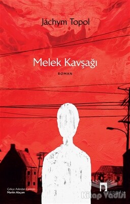 Melek Kavşağı - Dergah Yayınları