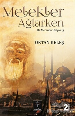 Melekler Ağlarken - İlgi Kültür Sanat Yayınları