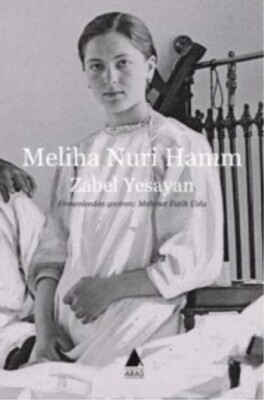 Meliha Nuri Hanım - Aras Yayıncılık