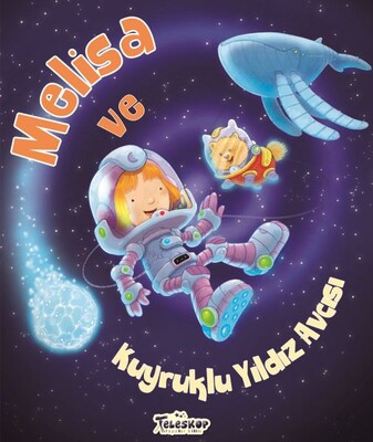 Melisa ve Kuyruklu Yıldız Avcısı - Teleskop