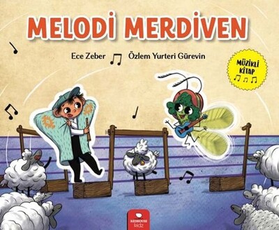Melodi Merdiven - Kidz Redhouse Çocuk Kitapları