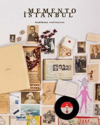 Memento İstanbul: Hrıstoff Aile Arşivi - Yapı Kredi Yayınları