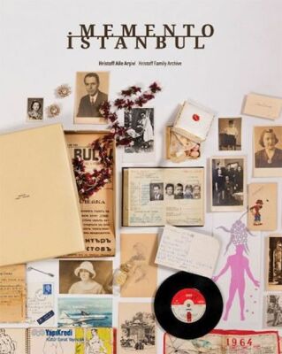 Memento İstanbul: Hrıstoff Aile Arşivi - 1