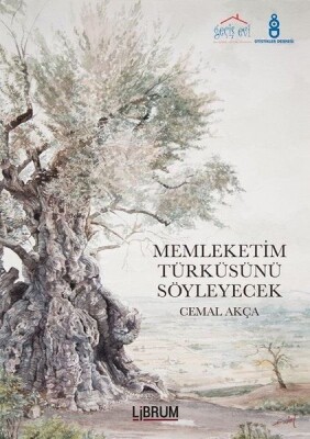 Memleketim Türküsünü Söyleyecek - Librum Kitap