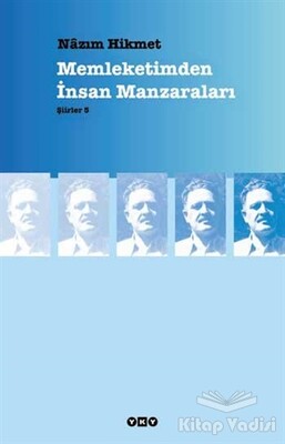 Memleketimden İnsan Manzaraları : Şiirler 5 - Yapı Kredi Yayınları