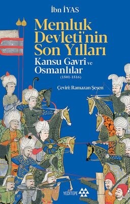 Memluk Devleti'nin Son Yılları - Yeditepe Yayınevi