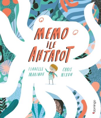 Memo ile Ahtapot - Domingo Yayınevi