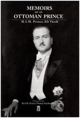 Memoirs Of An Ottoman Prince - Timaş Publishing