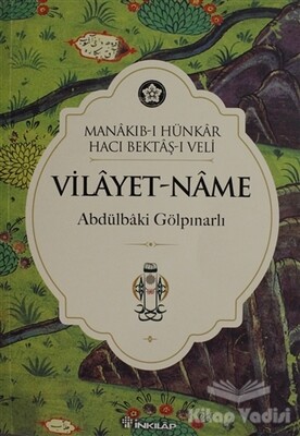 Menakıb-ı Hünkar Hacı Bektaş’ı Veli Vilayet-name - İnkılap Kitabevi