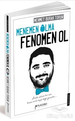 Menemen Olma, Fenomen Ol - Placebo Yayınları