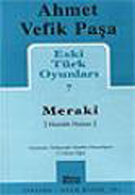 Meraki / Eski Türk Oyunları 7 - Mitos Yayınları