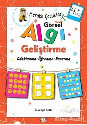 Meraklı Çocuklar Görsel Algı Geliştirme 4+ Yaş - Kukla Yayınları