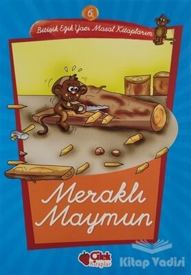 Meraklı Maymun 6 - Bitişik Eğik Yazı Masal Kitaplarım - 1