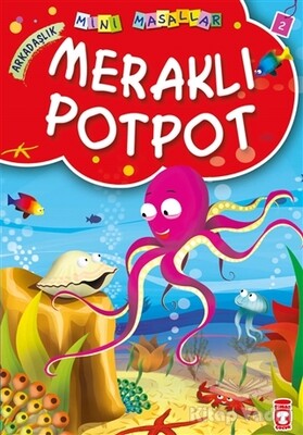 Meraklı Potpot - Timaş Çocuk