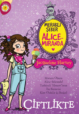 Meraklı Şeker Alice Miranda Çiftlikte - Artemis Yayınları