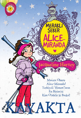 Meraklı Şeker Alice Miranda Kayakta - Artemis Yayınları