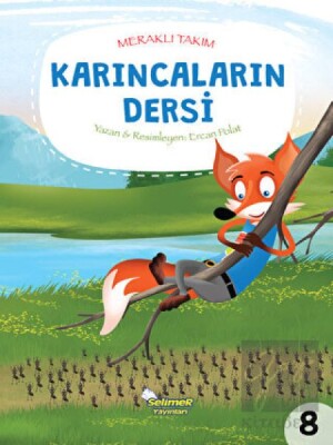Meraklı Takım Serisi Karıncaların Dersi - Selimer Yayınları
