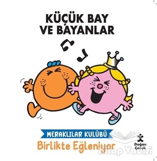 Meraklılar Kulübü Birlikte Eğleniyor - Küçük Bay ve Bayanlar - Doğan Kitap