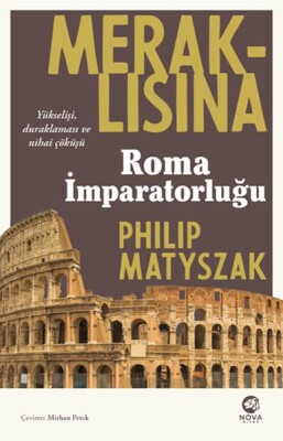 Meraklısına Roma İmparatorluğu - Nova Kitap