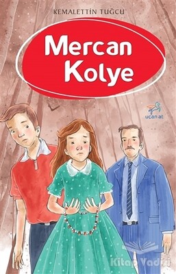 Mercan Kolye - Uçan At Yayınları