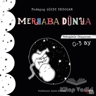 Merhaba Dünya - Bebeğimle Okuyorum 0-3 Ay - 1