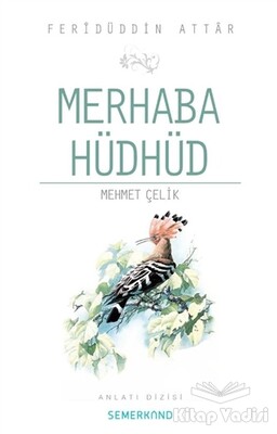 Merhaba Hüdhüd - Semerkand Yayınları