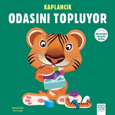 Merhaba Küçük Deha - Kaplancık Odasını Topluyor - 1001 Çiçek Kitaplar