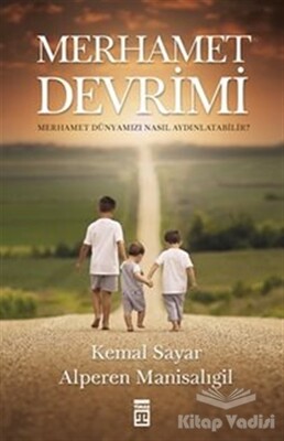 Merhamet Devrimi - Timaş Yayınları