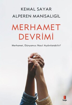 Merhamet Devrimi - Kapı Yayınları