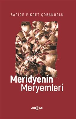 Meridyenin Meryemleri - Akçağ Yayınları