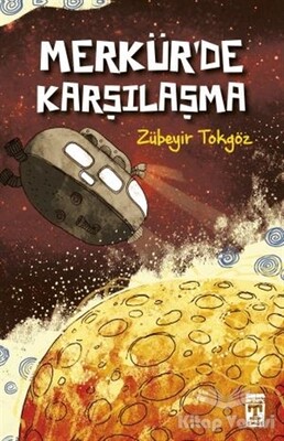 Merkürde Karşılaşma - Genç Timaş