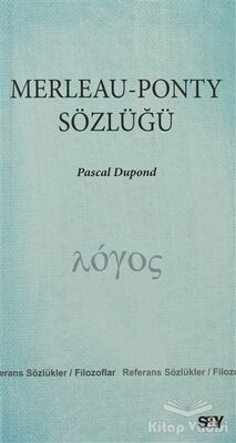 Merleau - Ponty Sözlüğü - 1