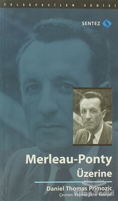 Merleau-Ponty Üzerine - 1