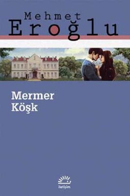 Mermer Köşk - İletişim Yayınları