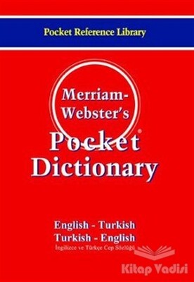 Merriam - Webster’s Pocket Dictionary / English - Turkish / Turkish - English - Bilge Kültür Sanat