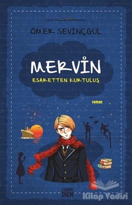 Mervin - Esaretten Kurtuluş 2 - Carpe Diem