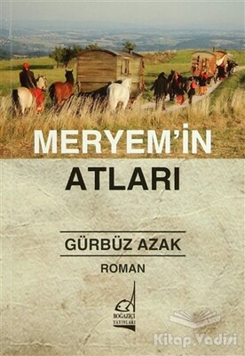 Meryem’in Atları - Boğaziçi Yayınları