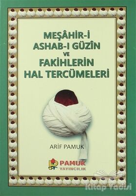Meşahir-i Ashab-ı Güzin ve Fakihlerin Hal Tercümeleri (Pamuk-265) - 1