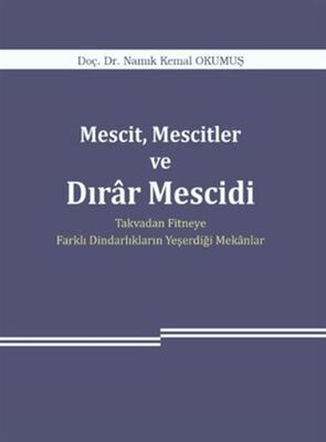 Mescit, Mescitler ve Dırar Mescidi - 1