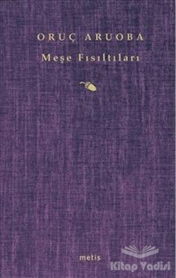 Meşe Fısıltıları - Metis Yayınları