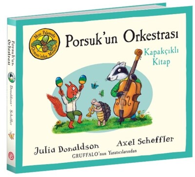 Meşe Palamudu Ormanı’ndan Masallar – Porsuk’un Orkestrası – Kapakçıklı Kitap - Beta Kids