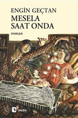 Mesela Saat Onda - Metis Yayınları