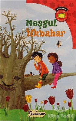 Meşgul İlkbahar - Teleskop